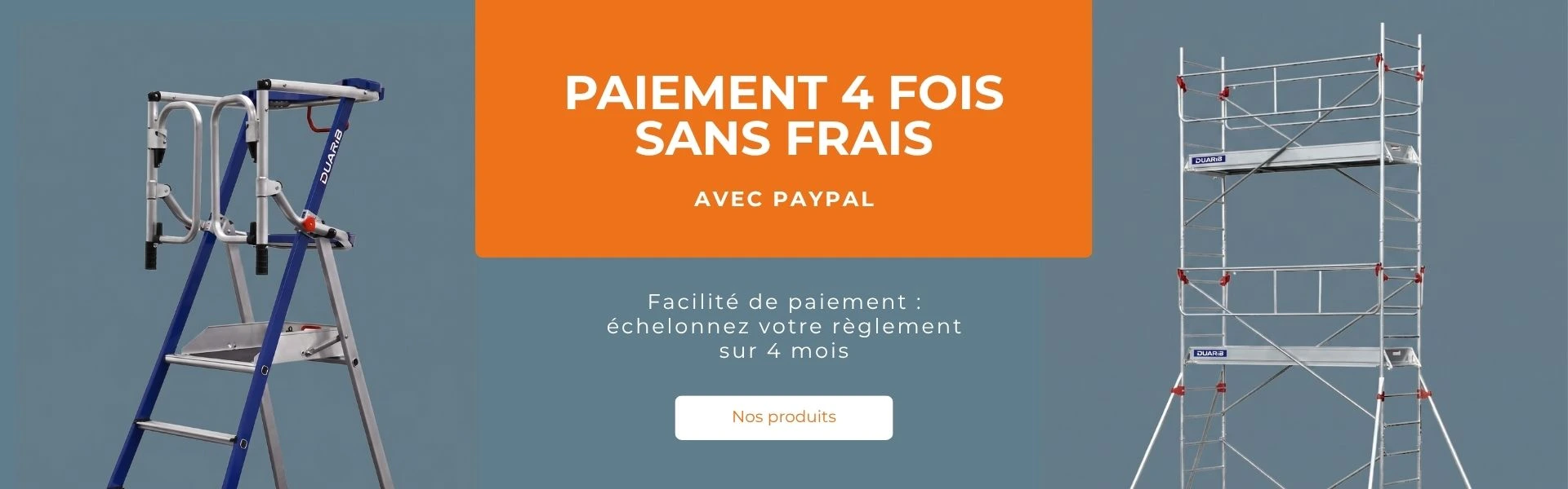 Profitez du paiement en 4 fois sans frais de votre échafaudage